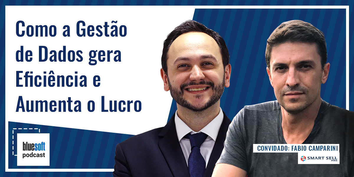 Como a Gestão de Dados gera Eficiência e Aumenta o Lucro